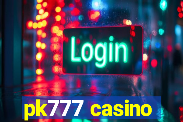 pk777 casino