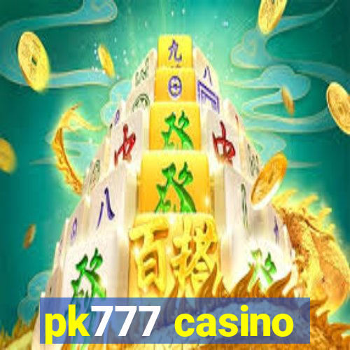 pk777 casino