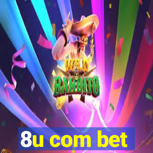 8u com bet