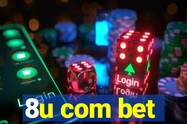 8u com bet