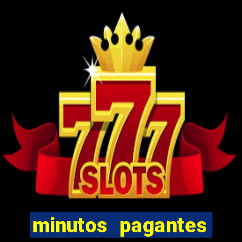 minutos pagantes fortune tiger atualizado