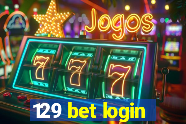 129 bet login