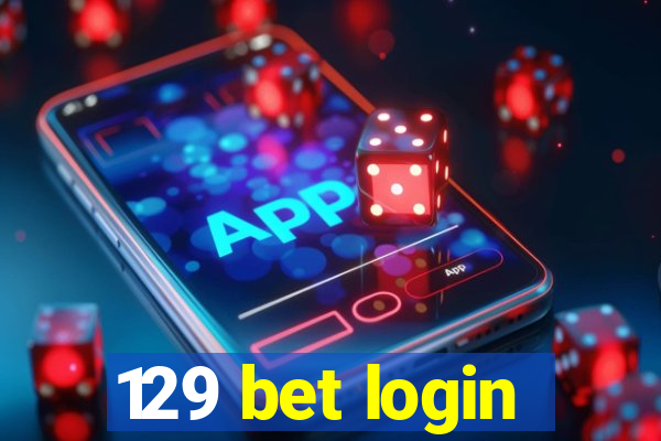 129 bet login