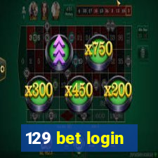 129 bet login