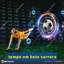 tempo em beto carrero