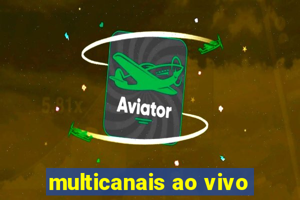 multicanais ao vivo