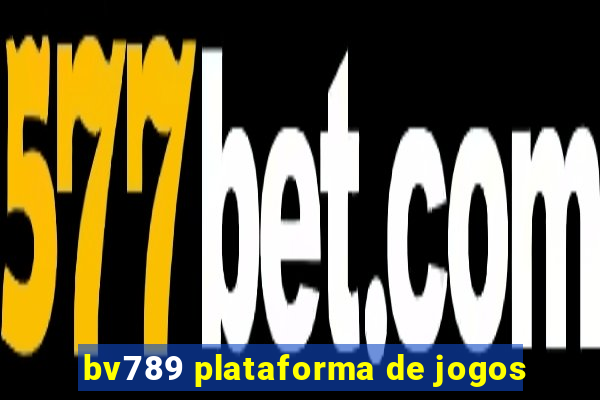 bv789 plataforma de jogos