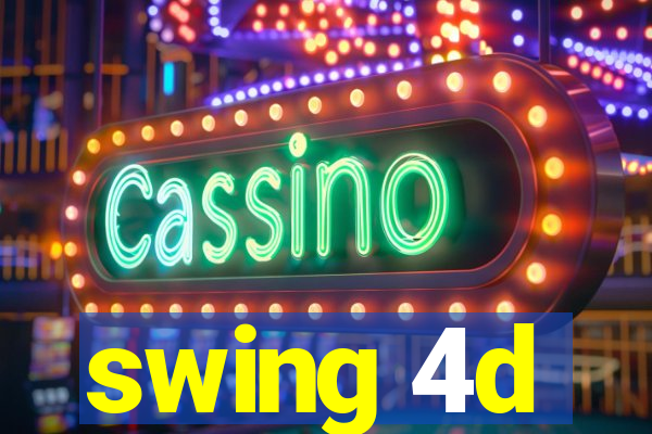 swing 4d