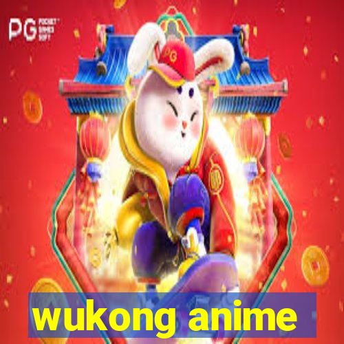 wukong anime