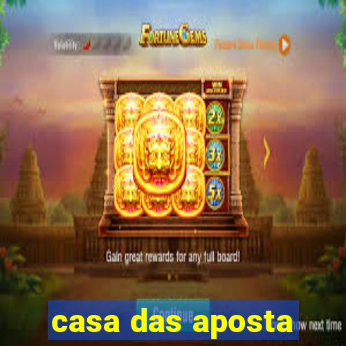 casa das aposta