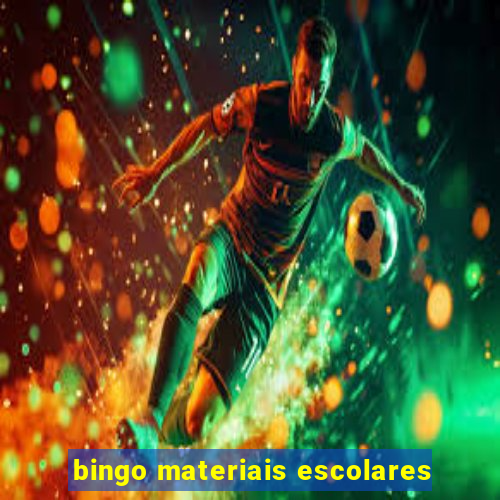 bingo materiais escolares