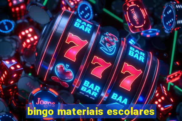 bingo materiais escolares