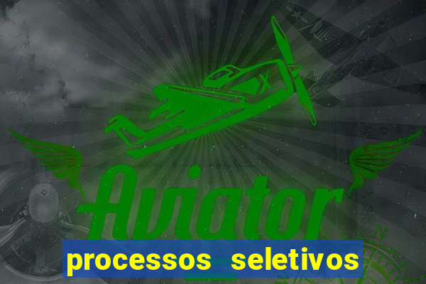 processos seletivos abertos na bahia