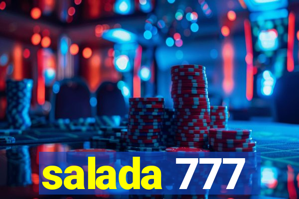 salada 777