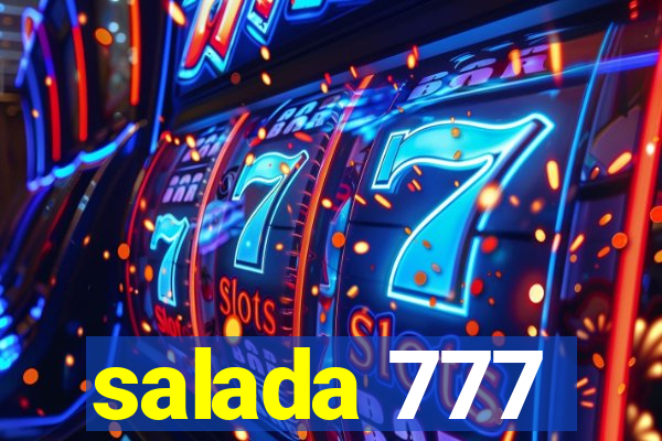 salada 777