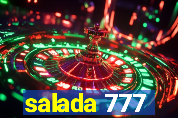 salada 777