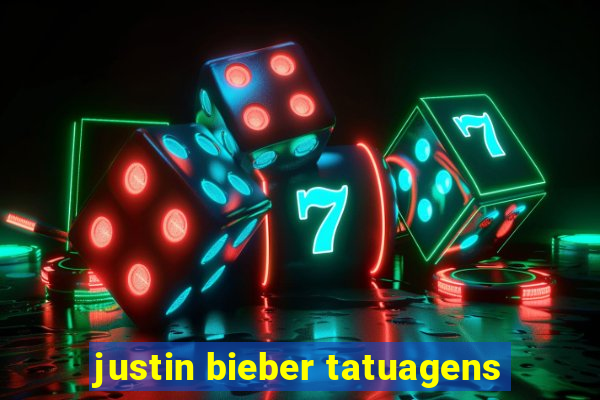 justin bieber tatuagens