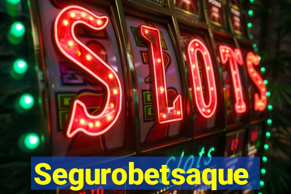 Segurobetsaque