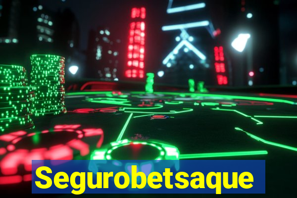 Segurobetsaque