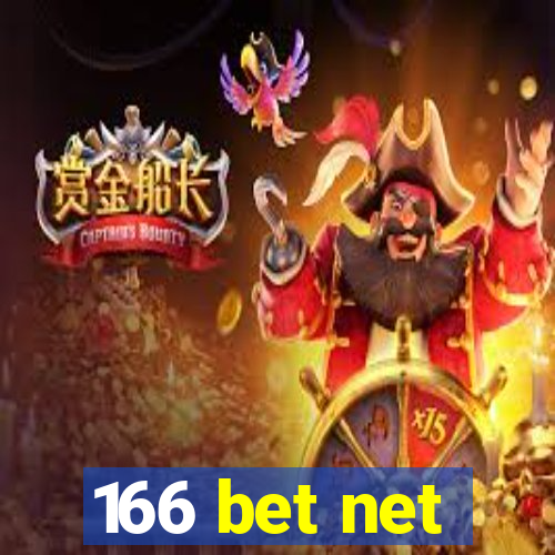 166 bet net