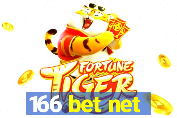 166 bet net