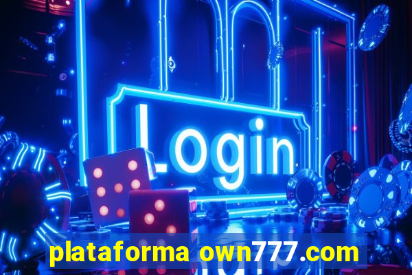 plataforma own777.com