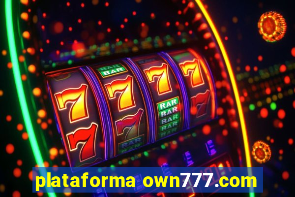 plataforma own777.com