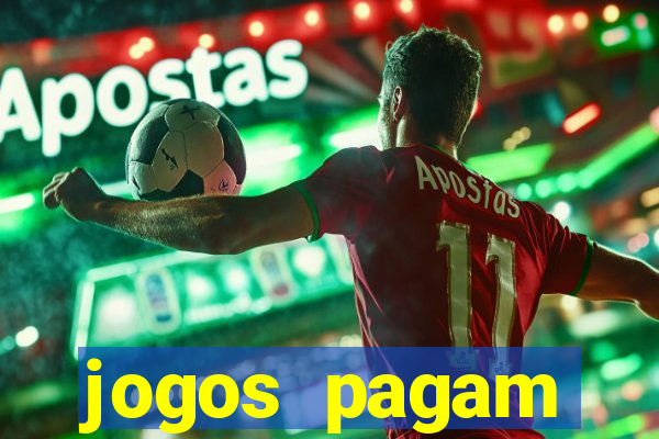 jogos pagam dinheiro de verdade