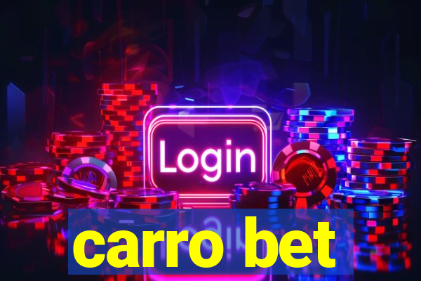 carro bet