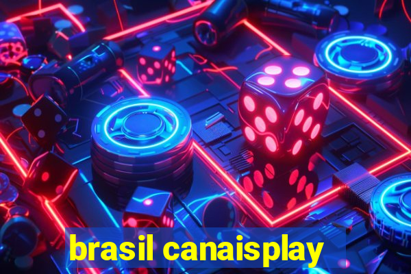 brasil canaisplay