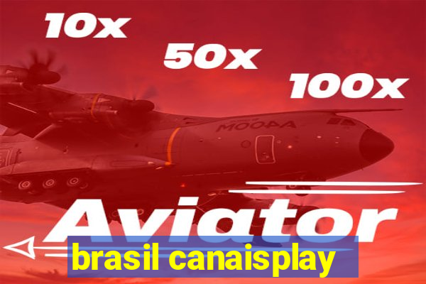 brasil canaisplay