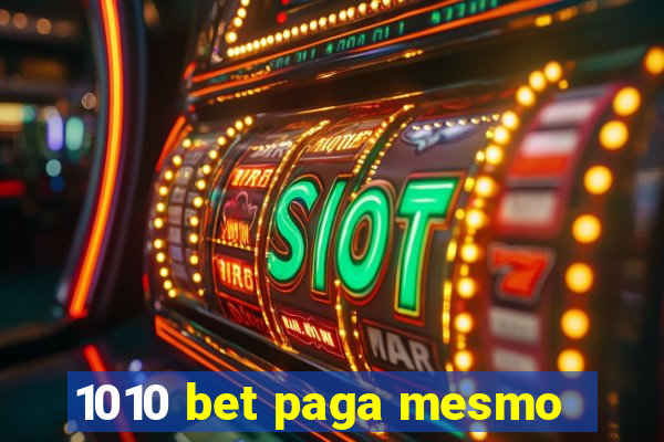 1010 bet paga mesmo