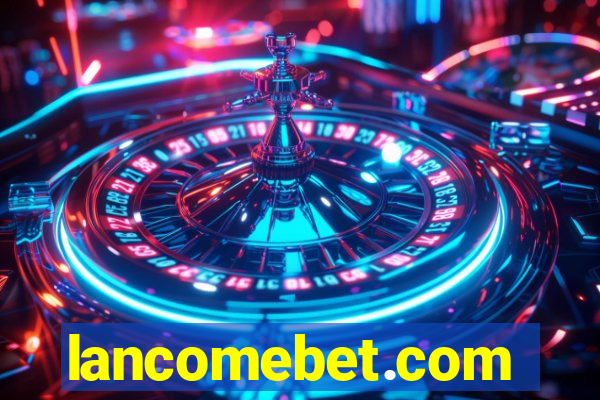 lancomebet.com