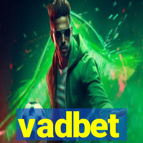 vadbet