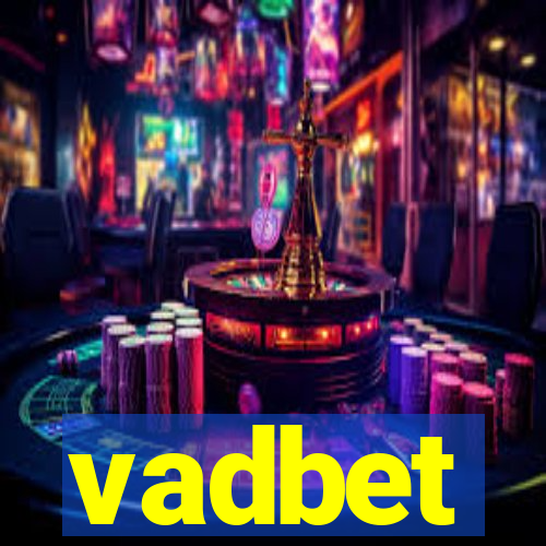 vadbet