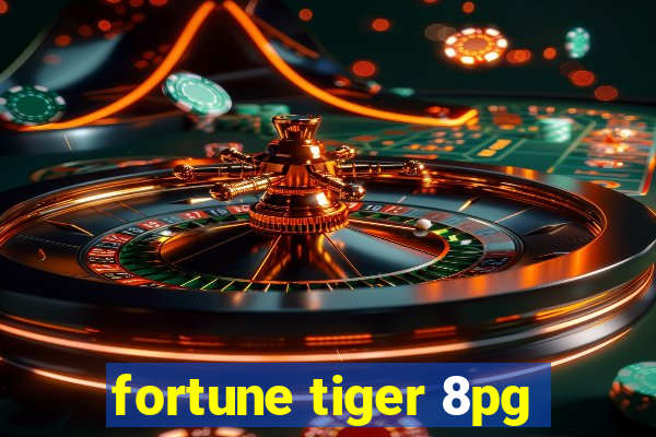 fortune tiger 8pg