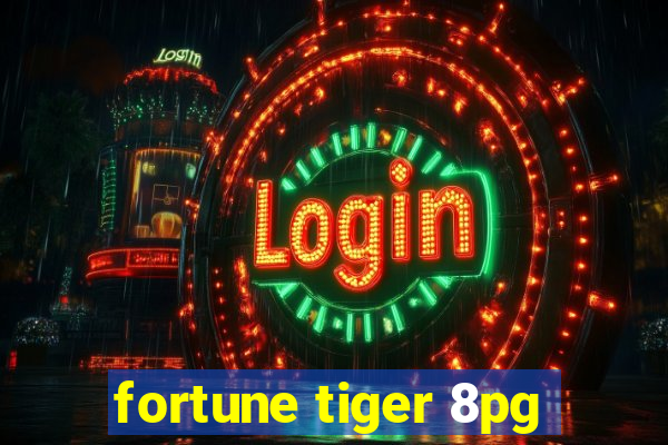 fortune tiger 8pg