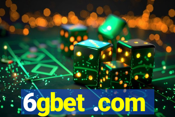 6gbet .com