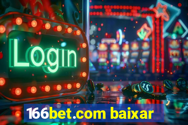 166bet.com baixar