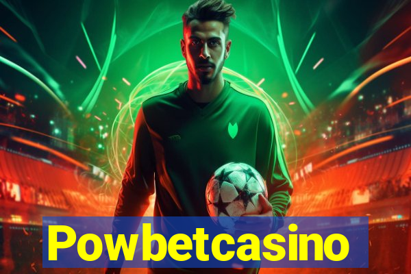 Powbetcasino