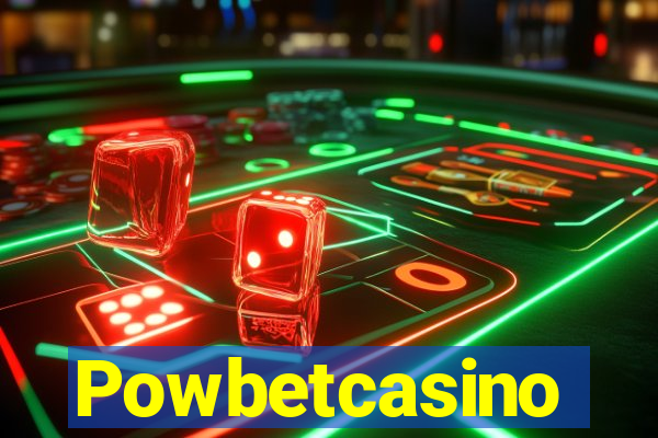 Powbetcasino