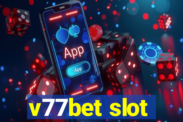 v77bet slot