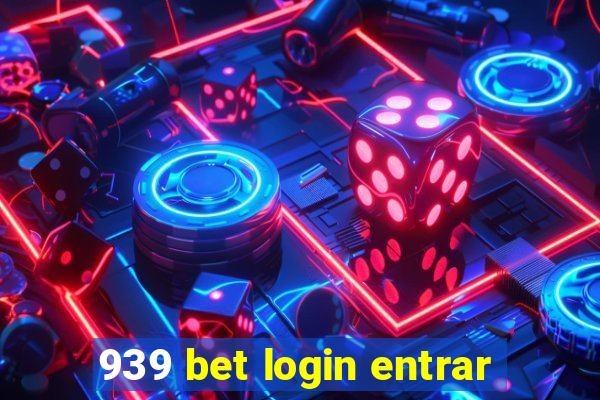 939 bet login entrar