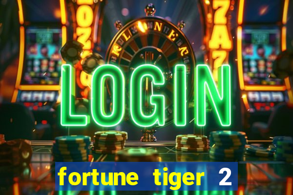 fortune tiger 2 revenge demo