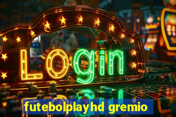 futebolplayhd gremio