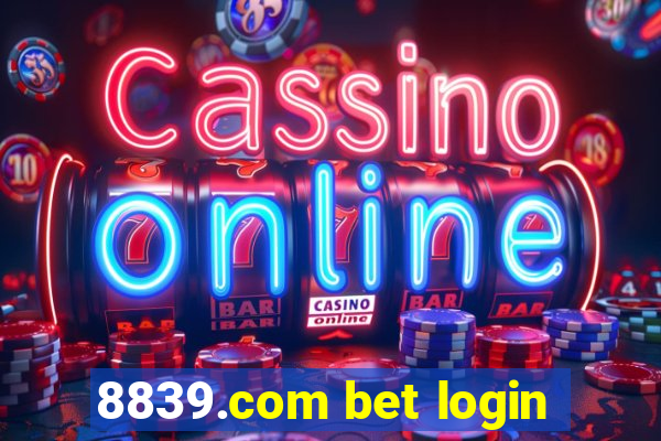 8839.com bet login