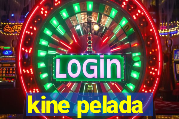 kine pelada