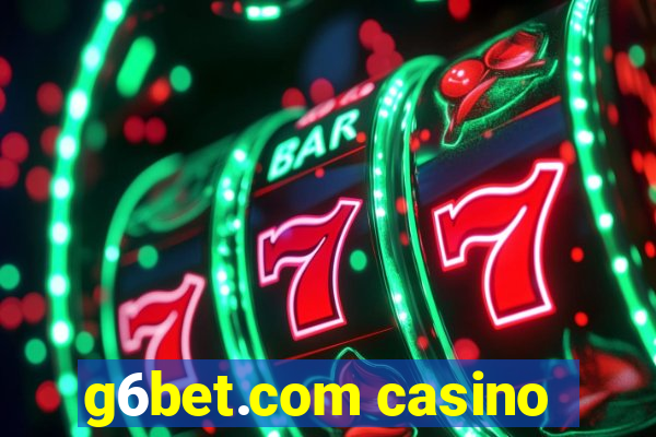 g6bet.com casino