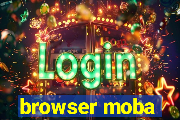 browser moba