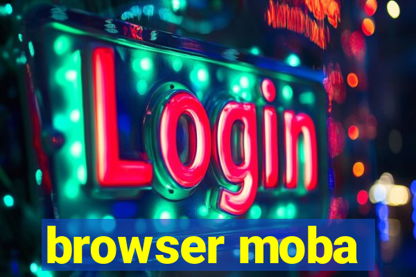 browser moba